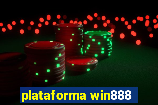 plataforma win888